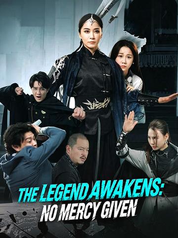 The Legend Awakens: No Mercy Given poster