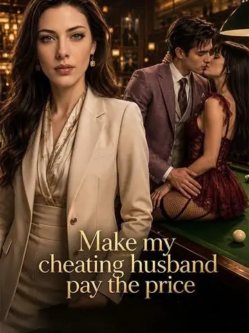 Make my cheating husband pay the price poster