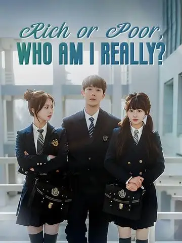 Rich or Poor, Who Am I Really? poster