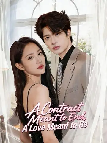 A Contract Meant to End, A Love Meant to Be poster