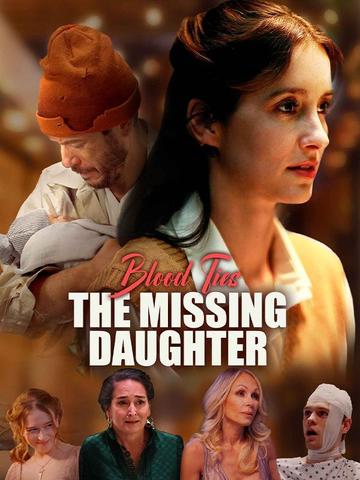 Blood Ties: The Missing Daughter poster