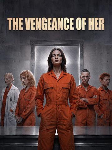 The Vengeance of Her poster