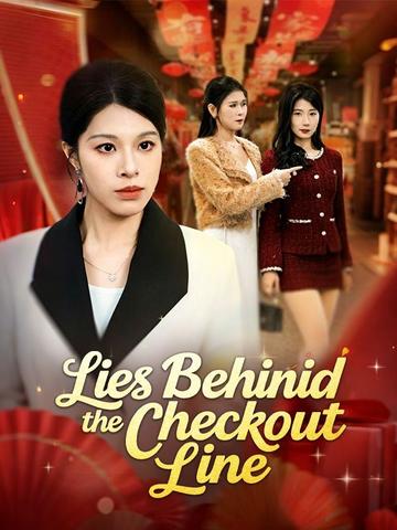 Lies Behind the Checkout Line poster