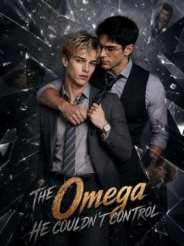 The Omega He Couldn't Control poster