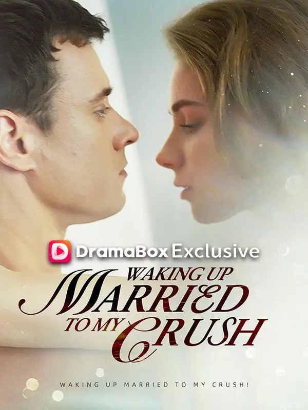 Waking Up Married To My Crush! poster