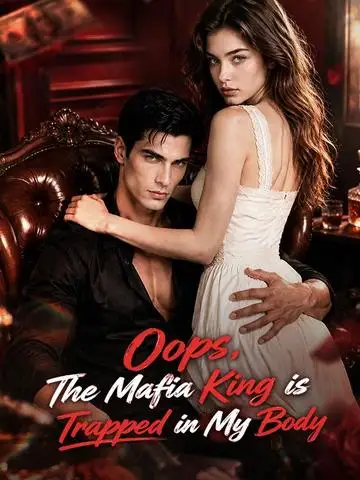 Oops, The Mafia King is Trapped in My Body poster