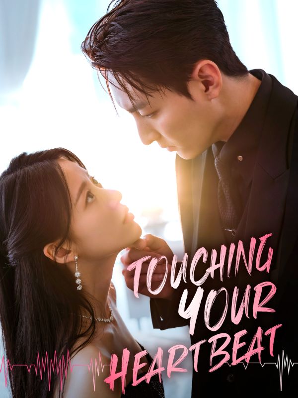 Touching Your Heartbeat poster