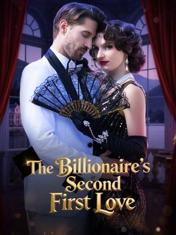The Billionaire's Second First Love poster