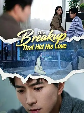 The Breakup That Hid His Love poster