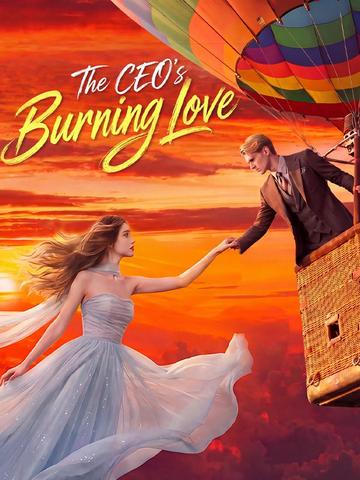 The CEO's Burning Love poster
