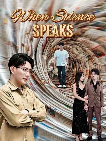 When Silence Speaks poster