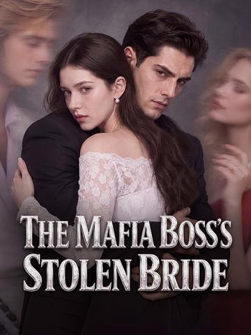 The Mafia Boss's Stolen Bride poster
