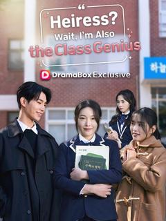 Heiress? Wait, I'm Also the Class Genius poster