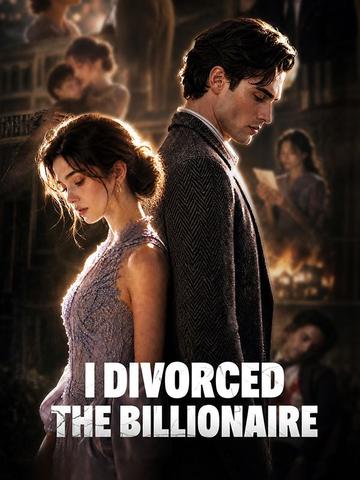 I Divorced the Billionaire poster
