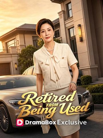 Retired From Being Used poster