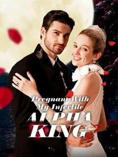 Pregnant With My Infertile Alpha King poster