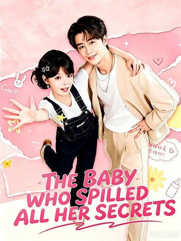 The Baby Who Spilled All Her Secrets poster