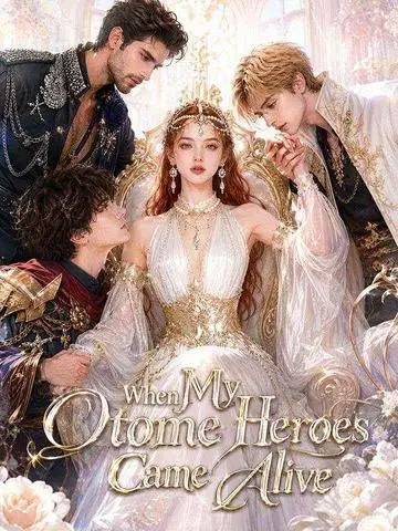 When My Otome Heroes Came Alive poster