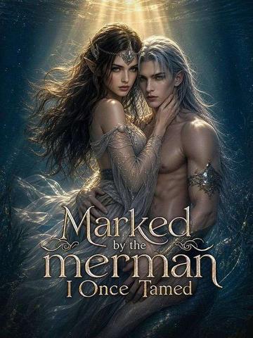 Marked by the merman I once tamed poster