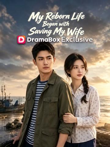 My Reborn Life Began with Saving My Wife poster