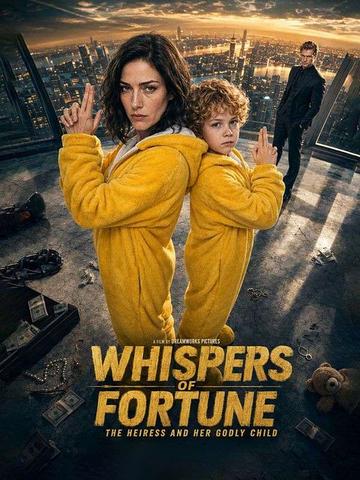 Whispers of Fortune：The Heiress and Her Godly Child poster