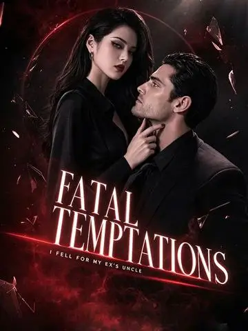 Fatal Temptation: I Fell for My Ex’s Uncle poster
