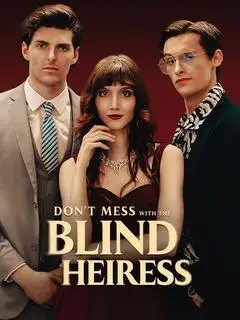 Don't Mess with the Blind Heiress poster