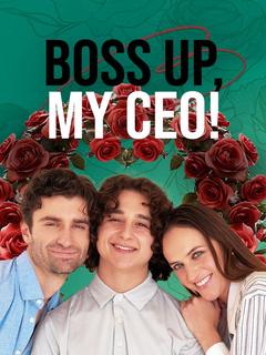 Boss Up, My CEO! poster