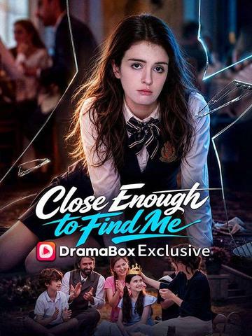Close Enough to Find Me poster