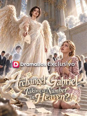Archangel Gabriel — Taking a Number in Heaven?! poster