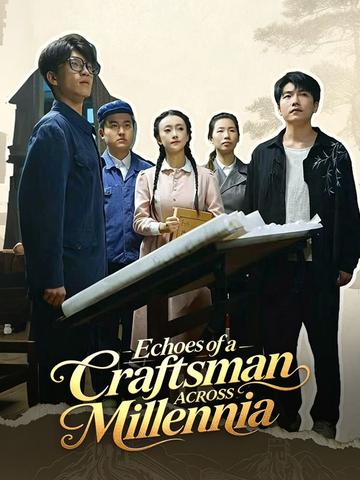 Echoes of a Craftsman Across Millennia poster