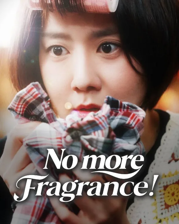 No more Fragrance! poster