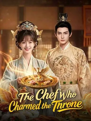The Chef Who Charmed the Throne（DUBBED） poster