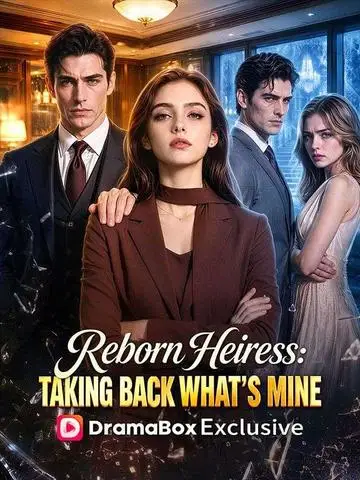 Reborn Heiress Taking Back What's Mine poster