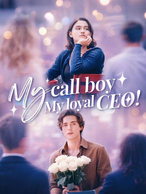 My call boy, my loyal CEO! poster