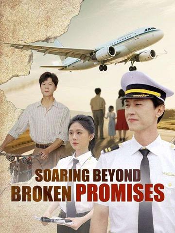 Soaring Beyond Broken Promises poster