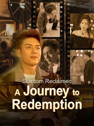 Stardom Reclaimed: A Journey to Redemption poster
