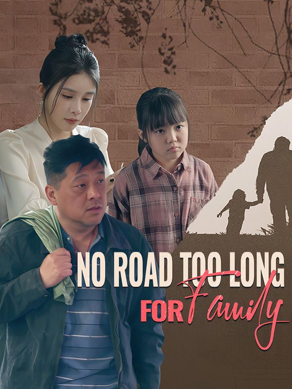 No Road Too Long for Family poster