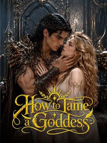 How To Tame A Goddness poster