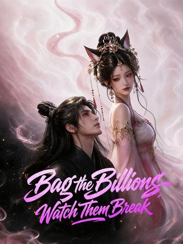 Bag the Billions, Watch Them Break poster