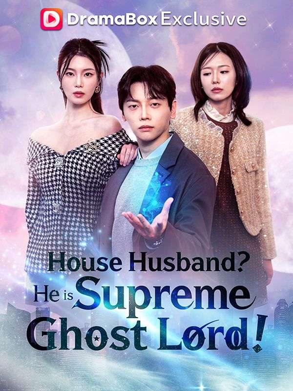 House Husband? He is Supreme Ghost Lord! poster
