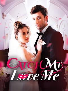 Catch Me Love Me poster