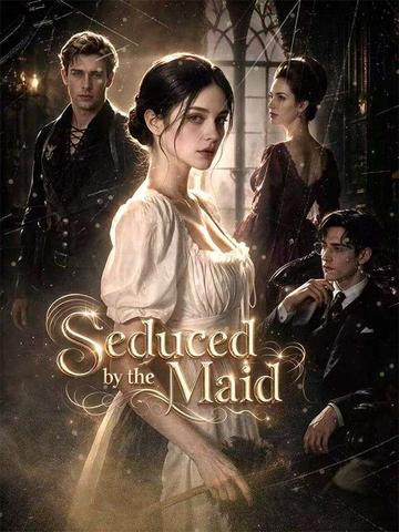 Seduced by the Maid poster