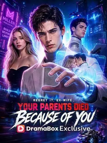 Regret It, Ex-Wife_Your Parents Died Because Of You poster