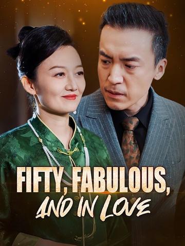 Fifty, Fabulous, and in Love poster
