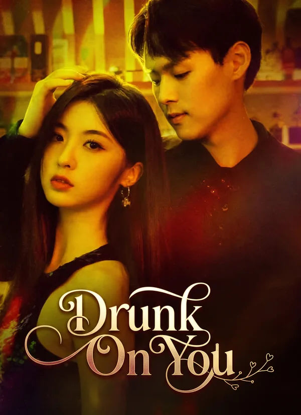 Drunk On You poster