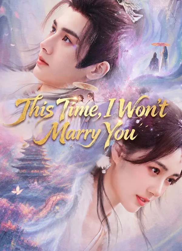 This Time, I Won't Marry You poster