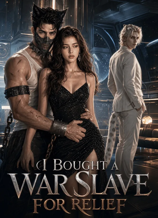 I Bought a War Slave for Relief poster