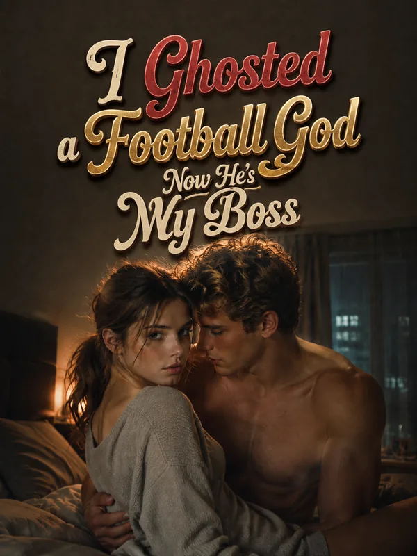 I Ghosted a Football God, Now He's My Boss poster