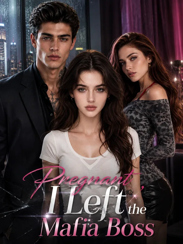 Pregnant, I Left the Mafia Boss poster